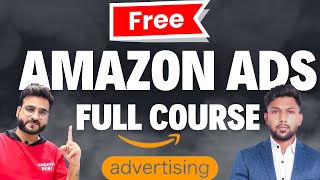 Free Amazon Ads Full Course 📦| Complete Mastery Workshop on Amazon Sponsored Advertising For Sellers