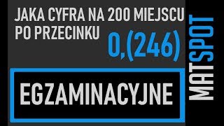 jaka cyfra jest na 100 200 miejscu po przecinku