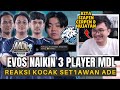 EVOS SAYKOTS NAIK MPL? 3 PLAYER MDL NAIK! REAKSI MAS ADE EVOS GLORY MELAKUKAN PEROMBAKAN LAGI!