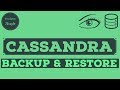 Cassandra | Apache Cassandra | Cassandra Backup | Cassandra Backup and Restore