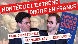 Montée de l'extrême droite. Mon interview de François-Xavier Demoures.