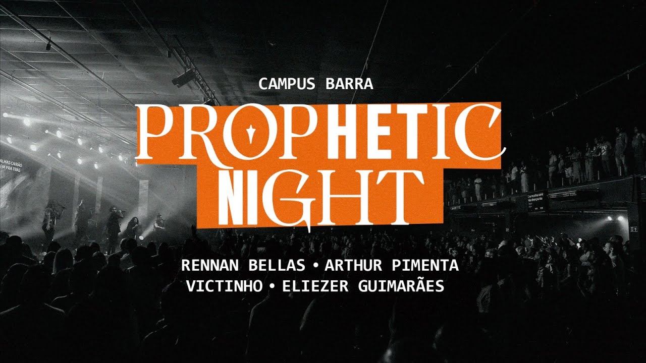 Prophetic Night Youtube