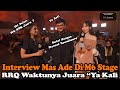 Interview Mas Ade Di M6 Stage | Bude Clara 