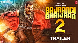 Bajrangi Bhaijaan 2: Official Trailer | Salman Khan |Kareena Kapoor Khan | Harshali | movie update