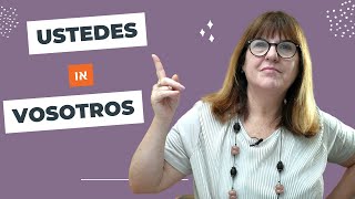 ההבדל בין ustedes ל - vosotros. מתי ואיפה משתמשים| לימוד ספרדית