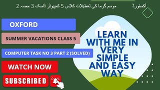 5th class SUMMER VACATIONS COMPUTER TASK 3 PART 2 WORD DOCUMENT SOLVED
