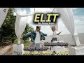 LAGU DAYAK MELAYU TERBARU 2024 | ELIT - MAMAN BAJARE & ADEPRA ZOCALLO | Official Music Video