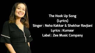 Neha Kakkar : Hook Up Full Song (Lyrics) | Shekhar Ravjiani | Tiger & Alia | Vishal-Shekhar, Kumaar