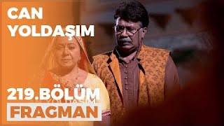 Can Yoldaşım 219.Bölüm Fragmanı - 6 Mart Pazar