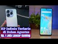 7 HP INFINIX TERLARIS Di Bulan Agustus 2024! mulai Rp. 1 Juta