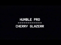 Cherry Glazerr - HUMBLE PRO (LYRICS)