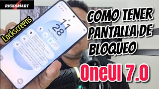 Como Instalar PANTALLA de BLOQUEO Lockscreens Samsung one ui 7.0 Cualquier android