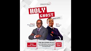 Holy Ghost Service  //  30th June, 2024