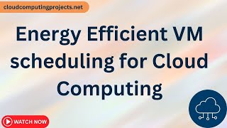 Energy Efficient VM scheduling for Cloud Computing [ Artificial Intelligence and Optimization Algm]