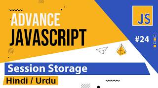 Advance JS - Session Storage Tutorial Hindi / Urdu