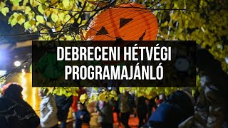 Hétvégi programok Debrecenben