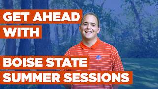 Thinking About Summer Classes? Here's Why Boise State Students Do It