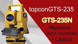 Topcon GTS-235N resection \u0026 layout