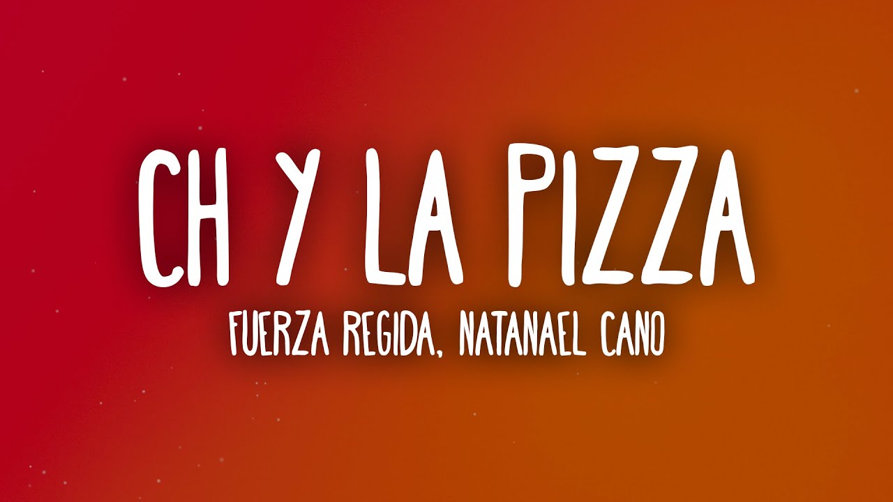 Fuerza Regida Natanael Cano Ch Y La Pizza Chords Chordify