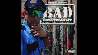 Bad Lieutenant (Official Audio) Warnutz The Loser