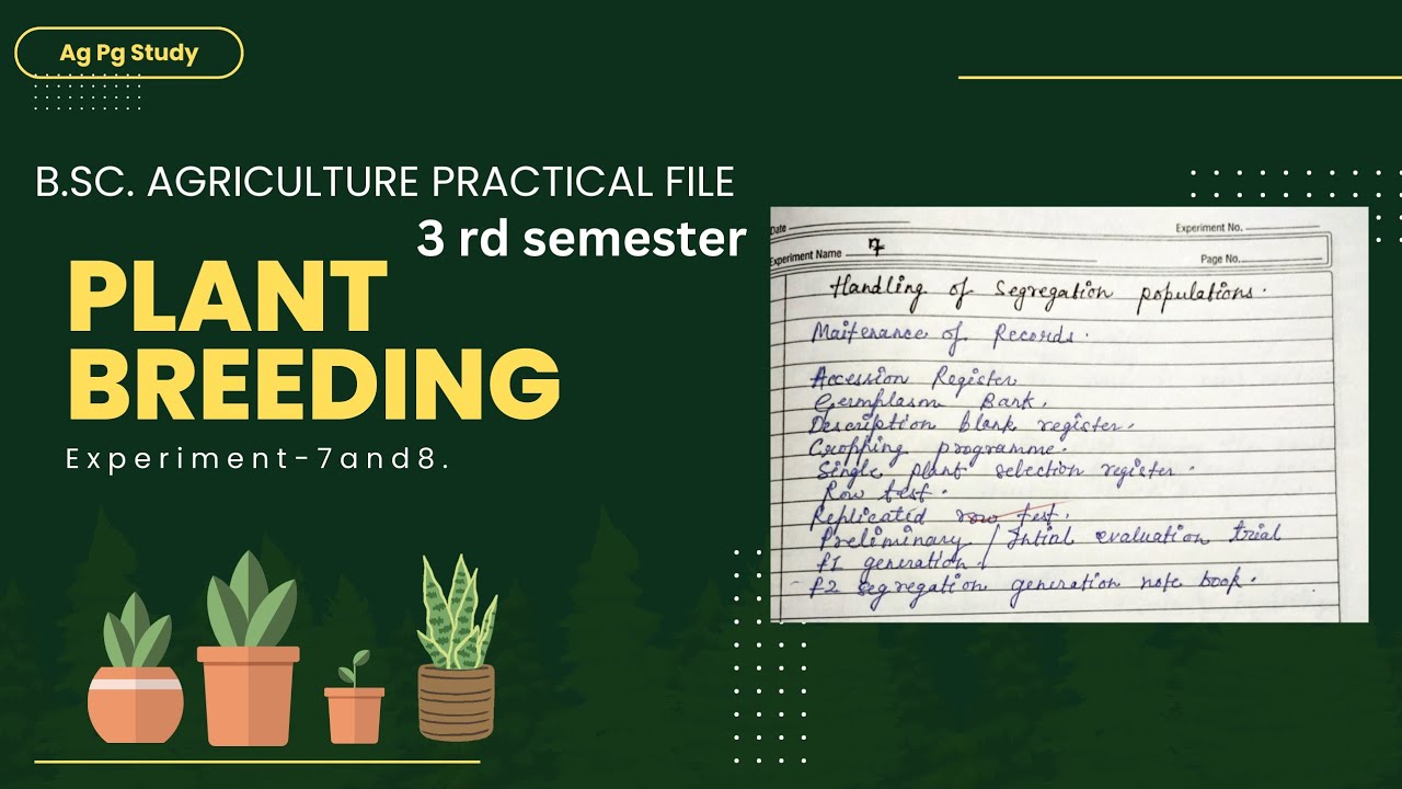 B.sc. Agriculture Practical File || Plant Breeding || 3rd Semester ...