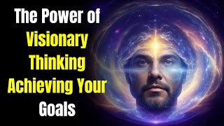 The Power of Visionary Thinking #wisdom #motivation #quotes #motivationalvideo #youtube #viral #fyp