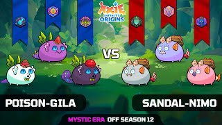 POISON-GILA vs SANDAL-NIMO | PRESEASON 12 | AXIE INFINITY ORIGINS