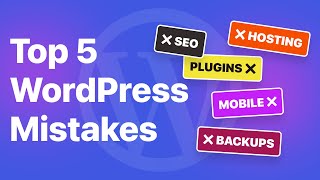 Top 5 WordPress Mistakes Beginners Still Make in 2025