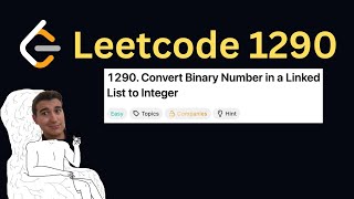Daily LeetCode Challenge (Day 363): Convert Binary Number in a Linked List to Integer