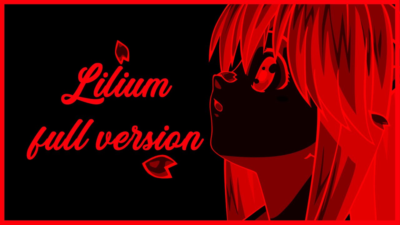 Elfen Lied LILIUM + Lyrics - YouTube