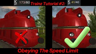 Trainz Tutorial 2: Obeying The Speed Limit