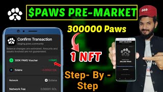 Paws Pre-market NFT Mint Start | $PAWS Token Value | Paws Pre Market New update claim | SOL Wallet