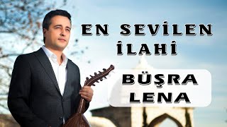 En Sevilen İlahi #1 - Büşra Lena ilahisi - بشرىى لنا - AGÂH