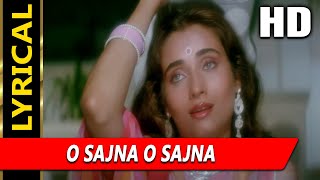 O Sajna O Sajna With Lyrics | Salma Agha | Oonche Log 1985 Songs | Salma Agha, Rajesh Khanna