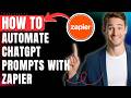 How To Automate ChatGPT Prompts With Zapier Easily 2026
