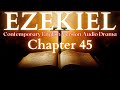 Ezekiel Chapter 45 Contemporary English Audio Drama (CEV)