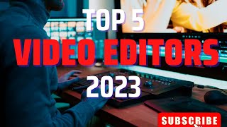 Top 5 best video editing software (2023)
