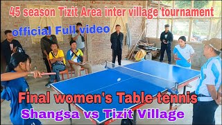 45season Tizit Area inter vill tournament women's Table tennis #final match Shangsa vs Tizit Village