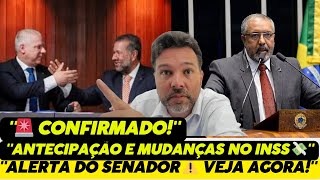 🚨 CONFIRMADO! ANTECIPAÇÃO, AUMENTO 💸 E MUDANÇAS NO INSS: SENADOR DO PT FAZ ALERTA!\