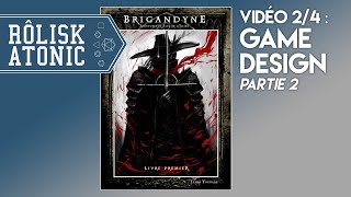 💎 Brigandyne 2e édition (2/4) Gamedesign (partie 2) Combats et magie