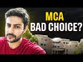 MCA in 2024 Worth It ? 🤔 | Ye Log MCA Mat Karna ❌