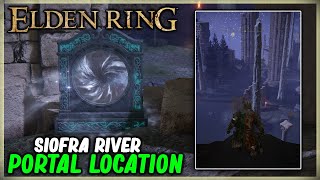 SIOFRA RIVER PORTAL LOCATION TO GET UP TOP IN ELDEN RING - WHERE TO FIND DRAGONKIN SOLDIER TELEPORT