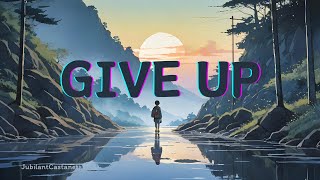 [JubilantCastanets] - Give up