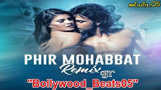 Phir Mohabbat Mashup 2023 Bollywood Beats05 Emraan Hashmi Murder 2 Raindrop Melodies #aftermorning