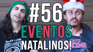 Vídeo Hoplon #56 - Eventos natalinos (Atrasados!)