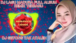 DJ LAGU MADURA FULL ALBUM TERBARU 2025