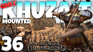 KHUZAIT HORSE ARCHER ONLY! - Mount and Blade II: Bannerlord - Part 36