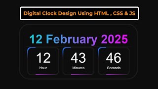 Responsive Digital Clock Design Using HTML , CSS & JavaScript With Free Source Code