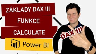 Funkce CALCULATE a její nejčastější použití v Power BI - Základy DAX lll  • Awesome BI ⚡