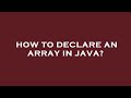 How to declare an array in java?
